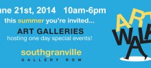 3rd Annual South Granville Art Walk: June 21st 2014 3rd Annual South Granville Art Walk: June 21st 2014