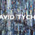 EXHIBITION 1010: David Tycho