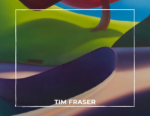 Tim Fraser: September 10 – 29, 2022