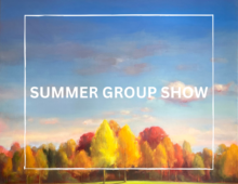CURRENT EXHIBITION: SUMMER GROUP SHOW July 15 – August 25, 2023